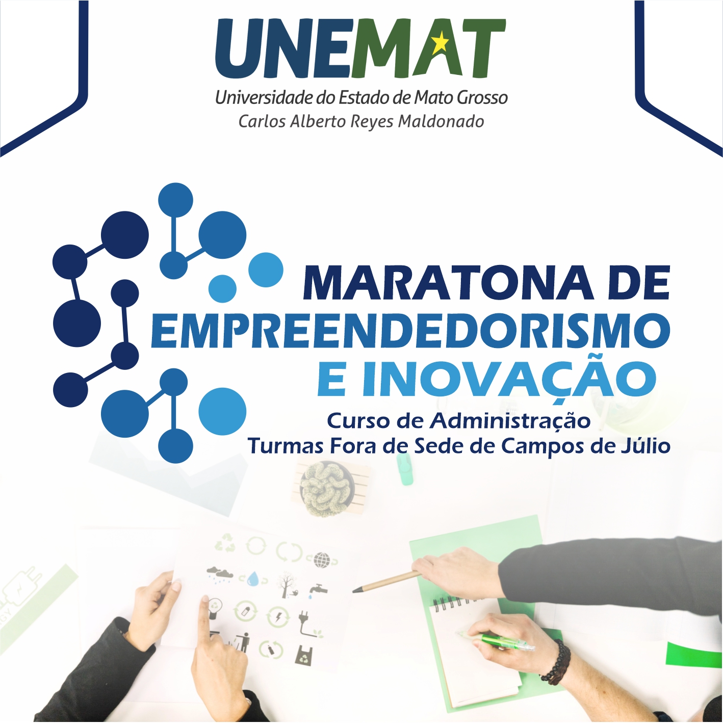 Maratona de Empreendedorismo e Inovação do Curso de Administração Turmas Fora de Sede de Campos de Júlio