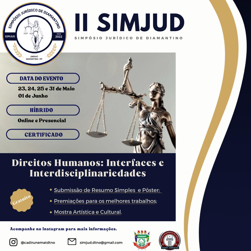 II SIMPÓSIO JURÍDICO DE DIAMANTINO [SIMJUD] - Direitos Humanos: Interfaces e Interdisciplinaridades