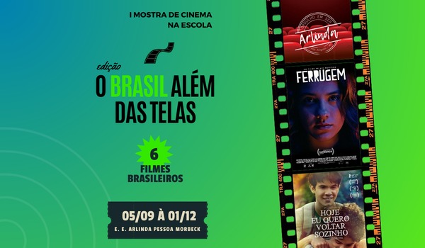 I Mostra Cinema na Escola: edição O Brasil além das telas