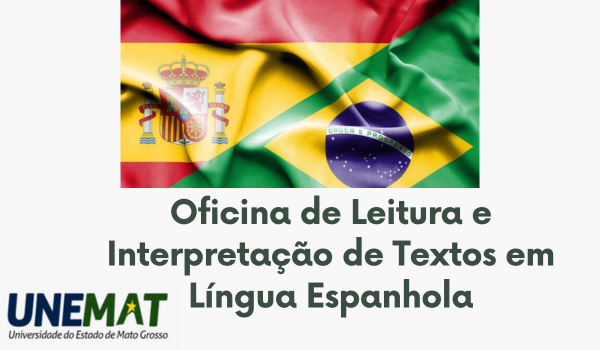 Oficina de Leitura e Interpretação de Textos em Língua Espanhola