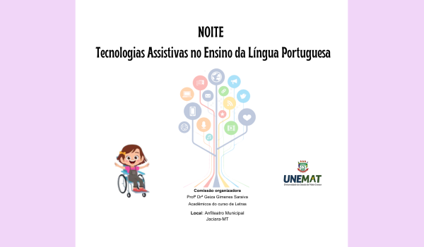 Noite Tecnologias Assistivas no Ensino da Língua Portuguesa